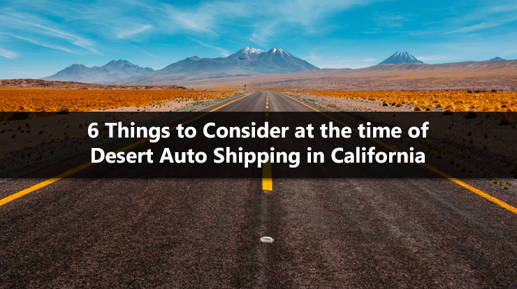 Desert Auto Shipping in California